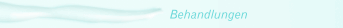Behandlungen